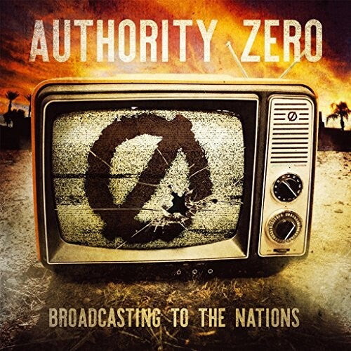 Authority Zero - Broadcasting To The Nation - Vinyl Record