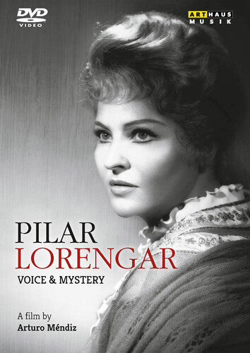 Mendiz / Lorengar - Pilar Lorengar: Voice & Mystery - DVD