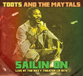Toots & Maytals - Sailin On: Live At The Roxy Theater La 1975 - Vinyl Record