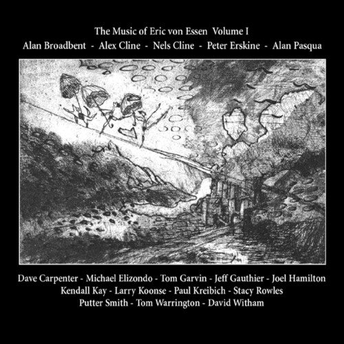 Broadbent,alan /erkskine,peter - Music Of Eric Von Essen 1 - Music CD