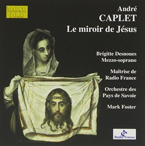 Caplet / Desnoues / Foster - Le Miroir De Jesus - Music CD