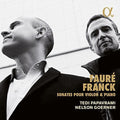 Faure / Franck / Papavrami - Faure & Franck: Sonates Pour Violon & Piano - Music CD