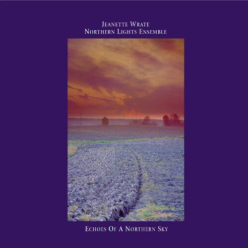 Wrate,jeanette / Norther Lights Ensemble - Echoes Of A Northern Sky - Music CD