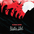Roselit Bone - Blister Steel - Music CD