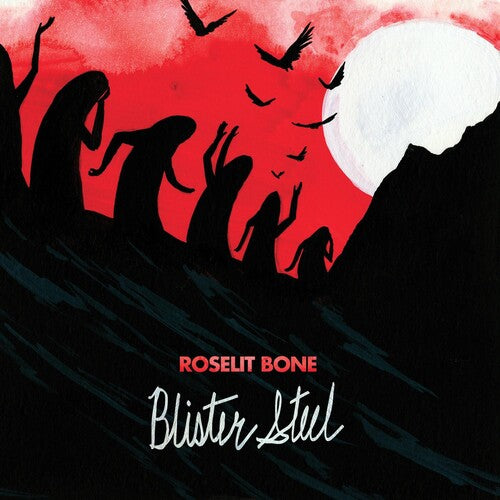 Roselit Bone - Blister Steel - Music CD