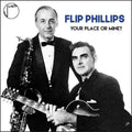 Phillips,flip - Your Place Or Mine? - Music CD