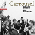 Holland Baroque - Carrousel: Holland Baroque Meets Eric Vloiemans - Music CD
