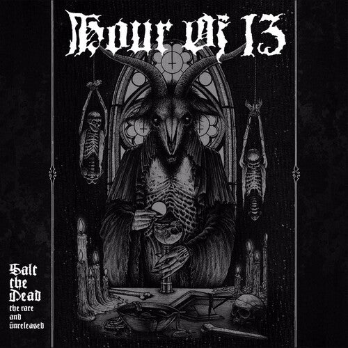 Hour Of 13 - Salt The Dead: The Rare & Unreleased - Music CD