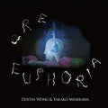 Wong,dustin / Minekawa,takako - Are Euphoria - Vinyl Record
