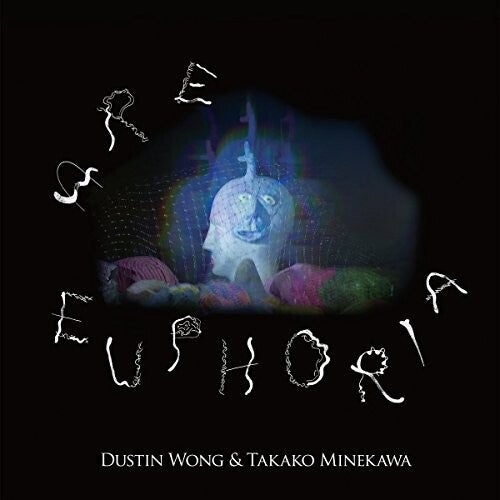 Wong,dustin / Minekawa,takako - Are Euphoria - Vinyl Record