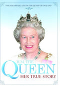 Hm The Queen Her True Story - Hm The Queen Her True Story - DVD