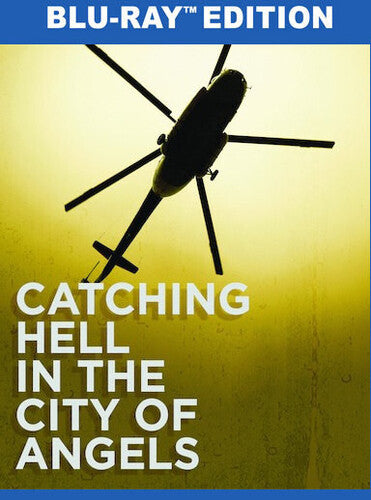 Catching Hell In The City Of Angels - Catching Hell In The City Of Angels - Blu-ray