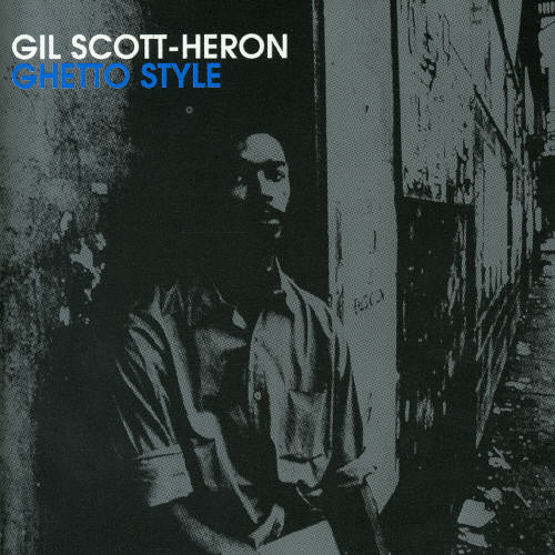 Scott-heron,gil - Ghetto Style - Music CD