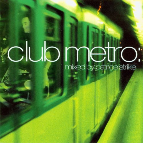 Club Metro-house Grooves / Various - Club Metro-house Grooves / Various - Music CD