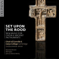Bick / Grier / Kenny / Macmillan / Macrae - Set Upon The Rood: New Music For Choir & Ancient - Music CD