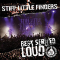 Stiff Little Fingers - Best Served Loud-live At Barrowland - Music CD