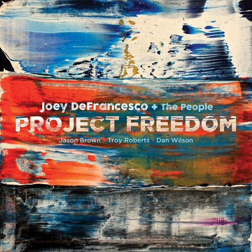 Joey DeFrancesco - Project Freedom [2LP]