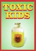 Toxic Kids - Toxic Kids - DVD