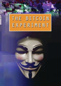 Bitcoin Experiment - Bitcoin Experiment - DVD
