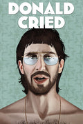 Donald Cried - Donald Cried - DVD
