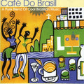 Cafe Do Brasil: Pure Blend Of Brazilian Music /var - Cafe Do Brasil: Pure Blend Of Brazilian Music /var - Music CD
