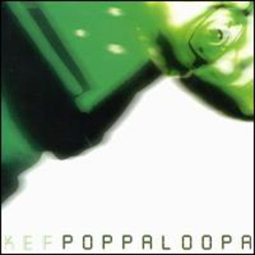 Kef - Poppaloopa - Music CD