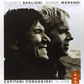 Baglioni,claudio / Morandi,gianni - Capitani Coraggiosi: Il Live - Vinyl Record