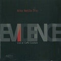 Melillo,mike Trio - Evidence (live At Cafe Casolani) - Music CD