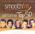 Smooth Fm All Time Top 50 Volume 3 / Various - Smooth Fm All Time Top 50 Volume 3 / Various - Music CD