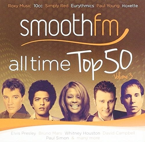 Smooth Fm All Time Top 50 Volume 3 / Various - Smooth Fm All Time Top 50 Volume 3 / Various - Music CD