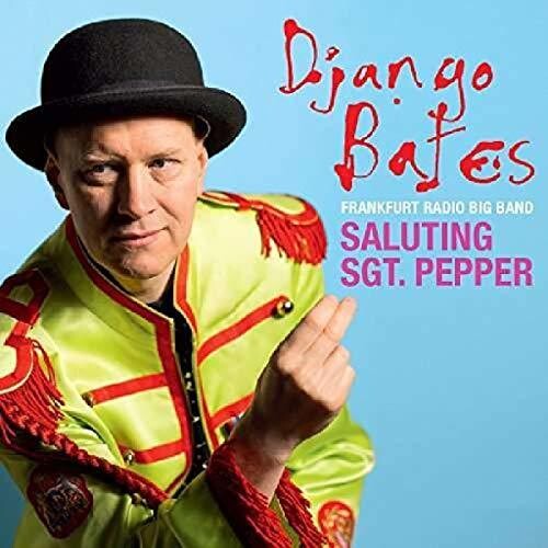 Bates,django - Saluting Sgt Pepper - Music CD
