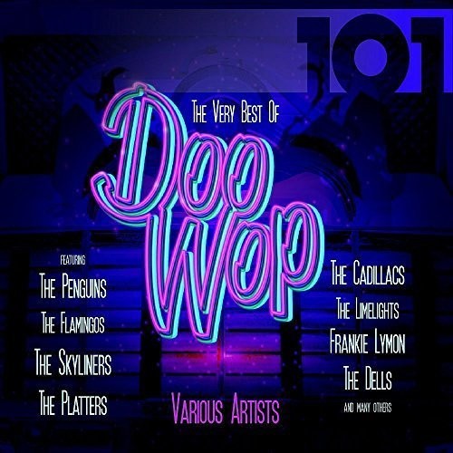 101: Very Best Of Doo Wop / Various - 101: Very Best Of Doo Wop / Various - Music CD