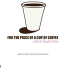 For The Price Of A Cup Of Coffee - For The Price Of A Cup Of Coffee - DVD