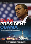 Dear President Obama: Clean Energy Revolution Is - Dear President Obama: Clean Energy Revolution Is - DVD
