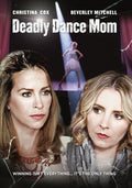 Deadly Dance Mom - Deadly Dance Mom - DVD