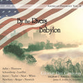 Gloriae Dei Cantores / Patterson - By The Rivers Of Babylon: American Psalmody 2 - Music CD