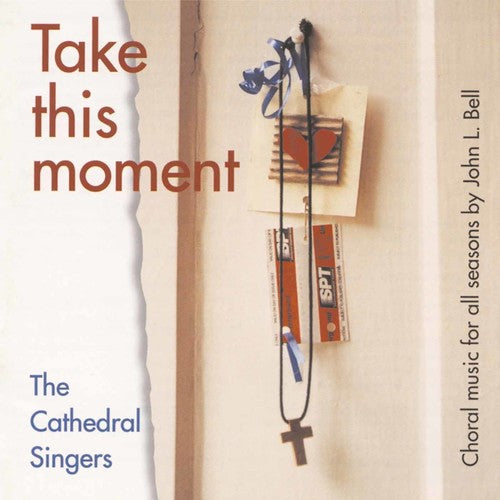 Cathedral Singers - Take This Moment - Music CD