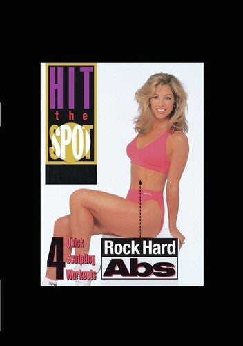 Hit The Spot: Rock Hard Abs - 4 Quick Sculpting - Hit The Spot: Rock Hard Abs - 4 Quick Sculpting - DVD