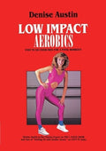 Low Impact Aerobics - Low Impact Aerobics - DVD
