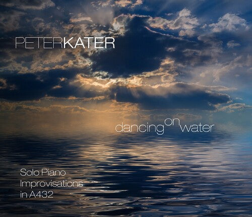 Kater,peter - Dancing On Water - Music CD
