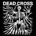 Dead Cross - Dead Cross - Vinyl Record