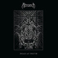 Atriarch - Dead As Truth - Music CD