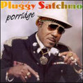 Satchmo,pluggy - Porridge - Music CD
