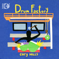 Hills,cory - Drum Factory - Music CD