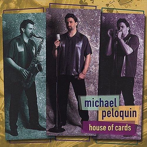Peloquin,michael - House Of Cards - Music CD