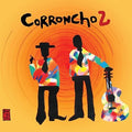 Corroncho - Corroncho 2 - Music CD