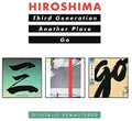 Hiroshima - Third Generation / Another Place / Go - Music CD