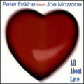 Mezzone,joe / Erskine,peter - All About Love - Music CD