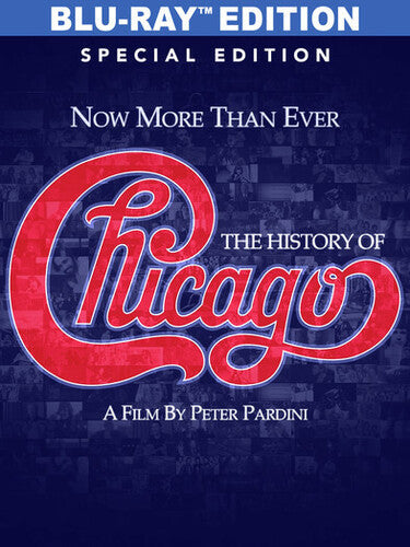 Now More Than Ever: The History Of Chicago - Now More Than Ever: The History Of Chicago - Blu-ray
