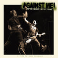 Against Me - Were Never Going Home - DVD